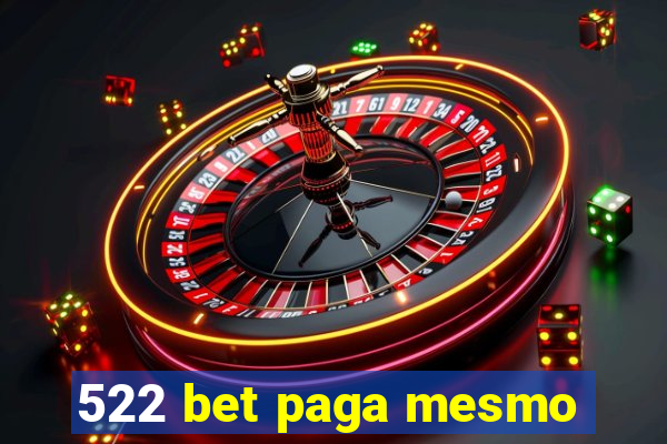 522 bet paga mesmo